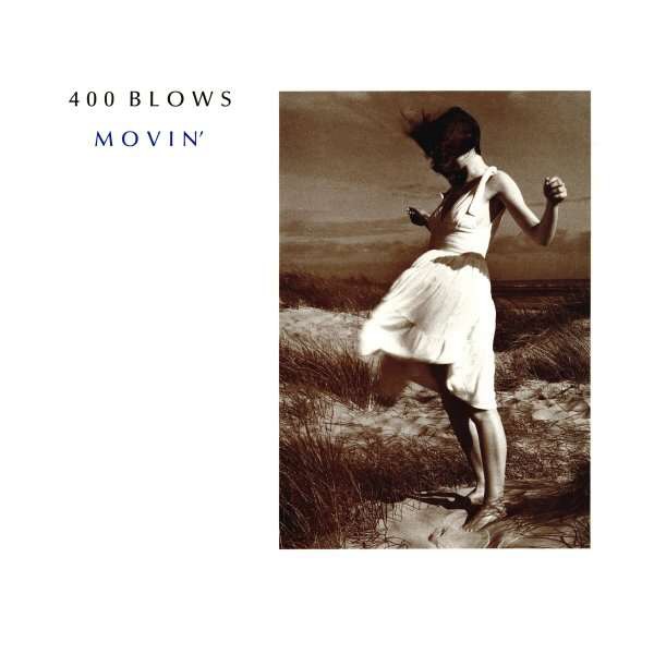 400 Blows Movin’